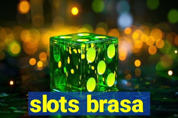 slots brasa